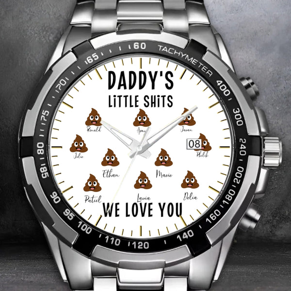 Dad's Little Shits Custom watch